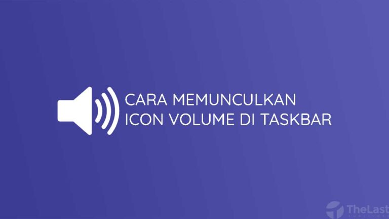 Cara Memunculkan Icon Volume Di Taskbar Yang Hilang