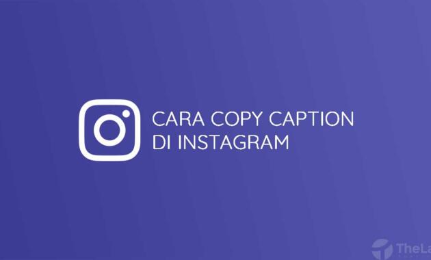 Cara Copy Caption Di Instagram