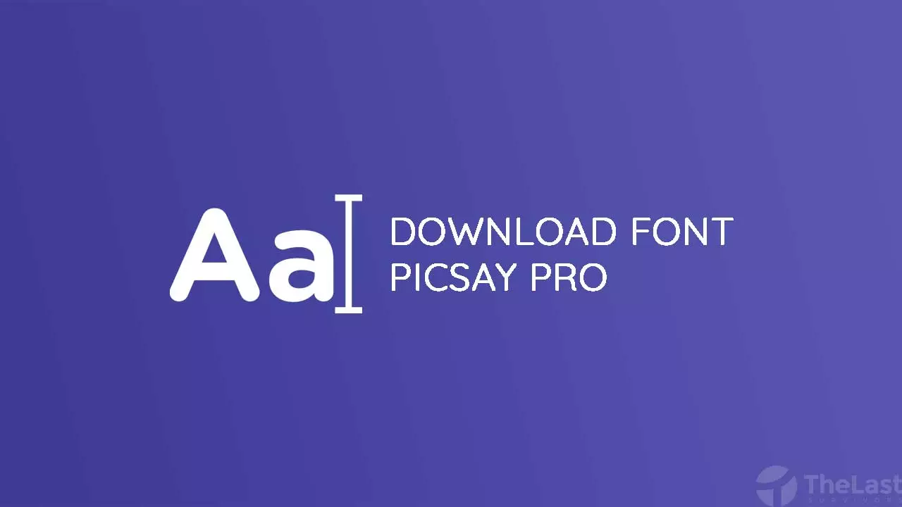 Download Font Picsay Pro Terbaru