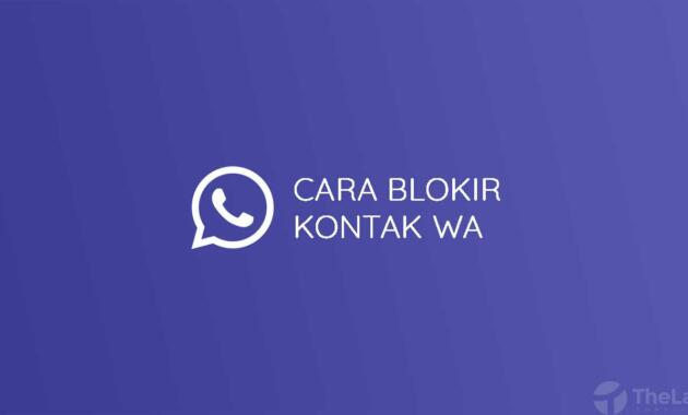cara memblokir kontak wa