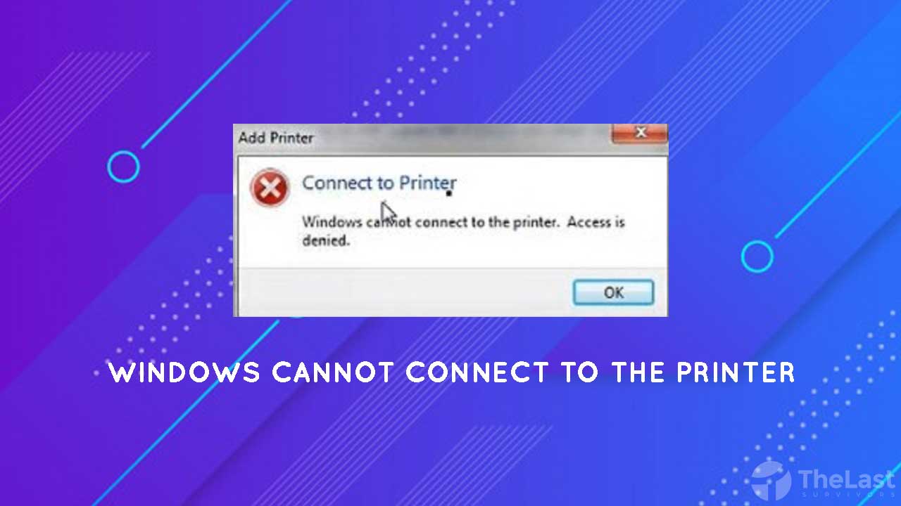 cara mengatasi windows cannot connect to the printer