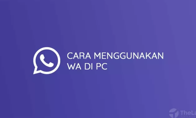 Cara Menggunakan Whatsapp Di Pc
