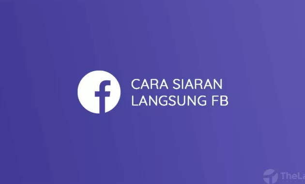 Cara Siaran Langsung di FB