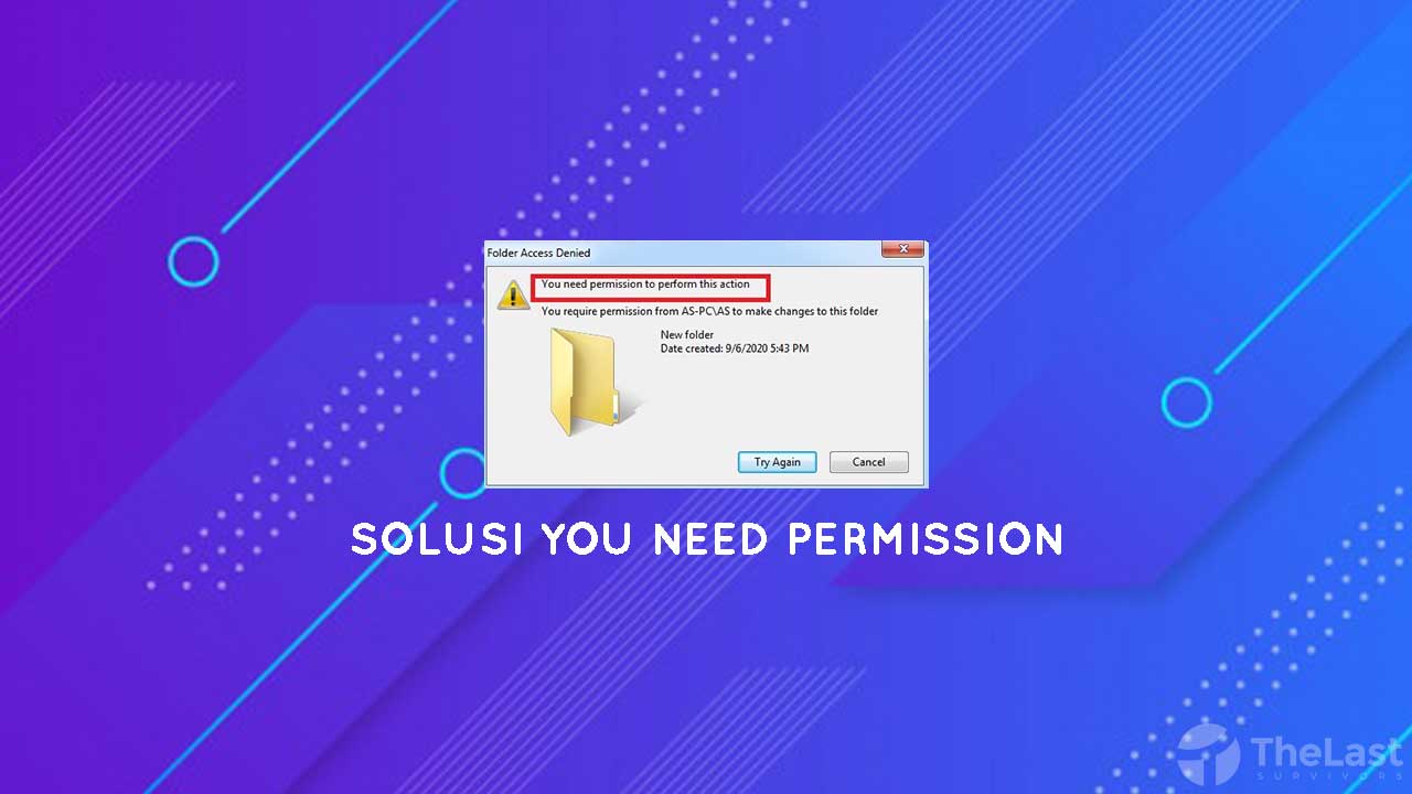 cara mengatasi you need permission to perform this action windows 10