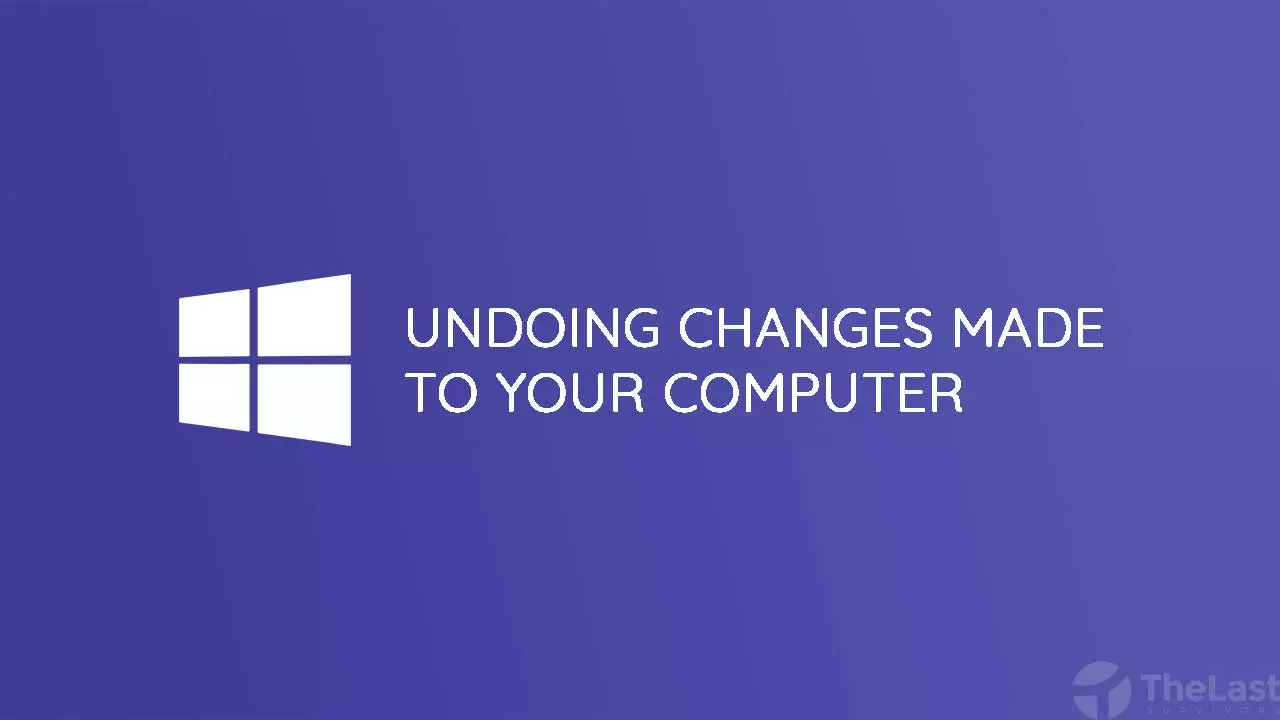 Cara Mengatasi Undoing Changes Made to Your Computer
