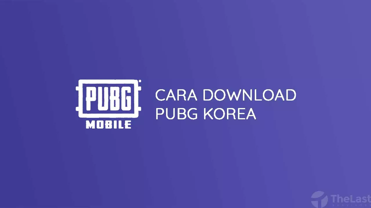 Cara Download PUBG Korea