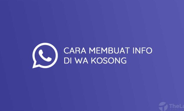 Cara Membuat Info WA Kosong