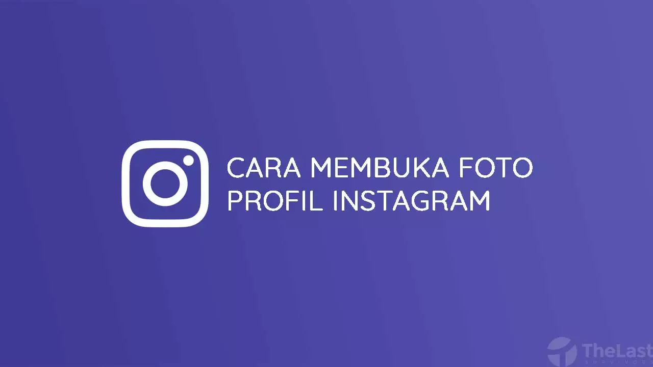 Cara Membuka Foto Profil Instagram