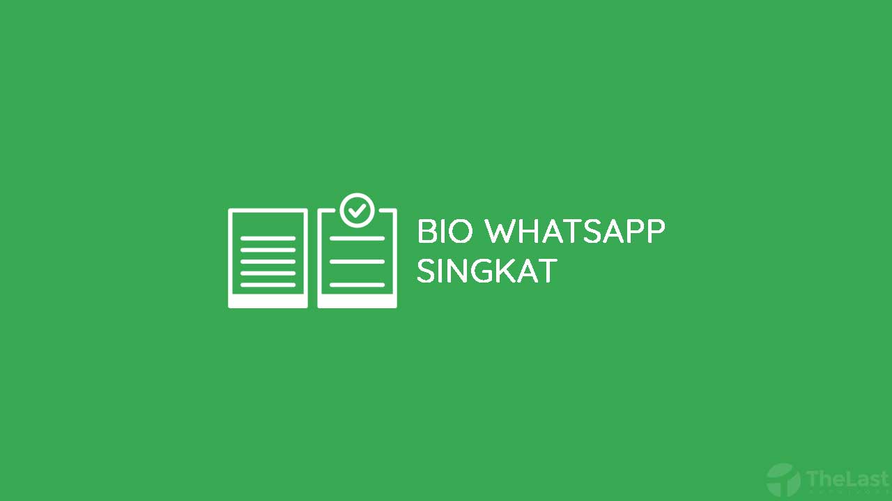 bio whatsapp singkat