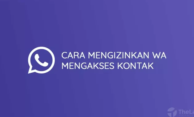 Cara Mengizinkan WhatsApp Mengakses Kontak
