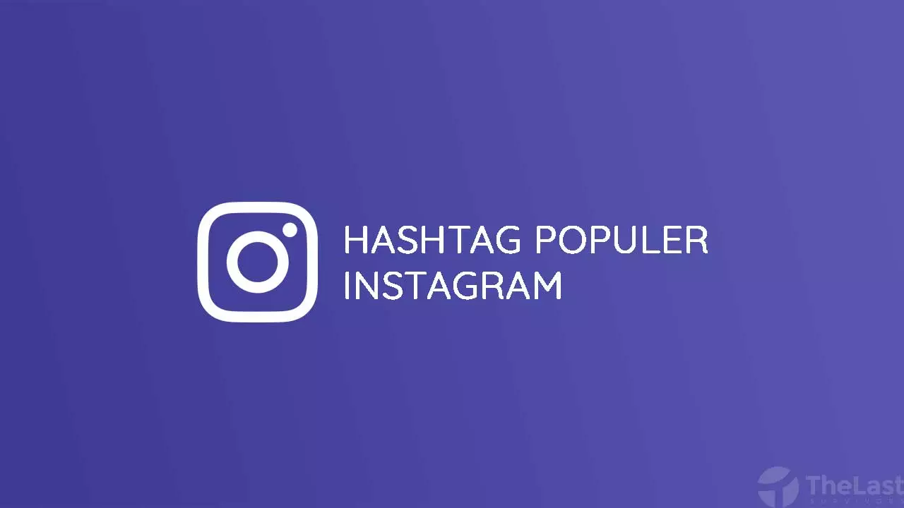 Hashtag Populer Instagram