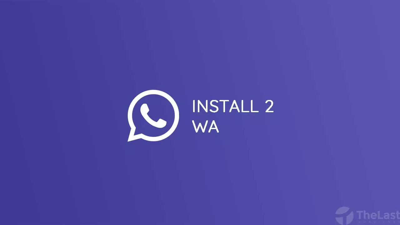 Install 2 WhatsApp