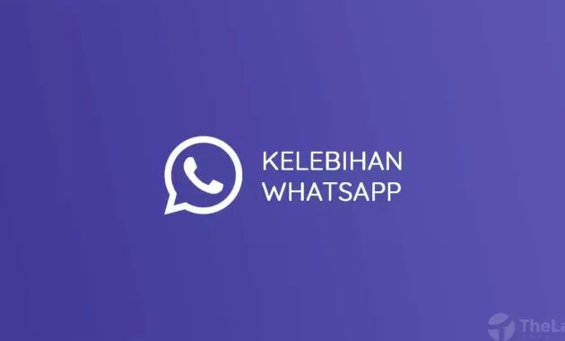 Kelebihan WhatsApp
