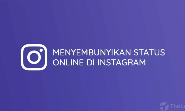 Menyembunyikan Status Online Di Instagram