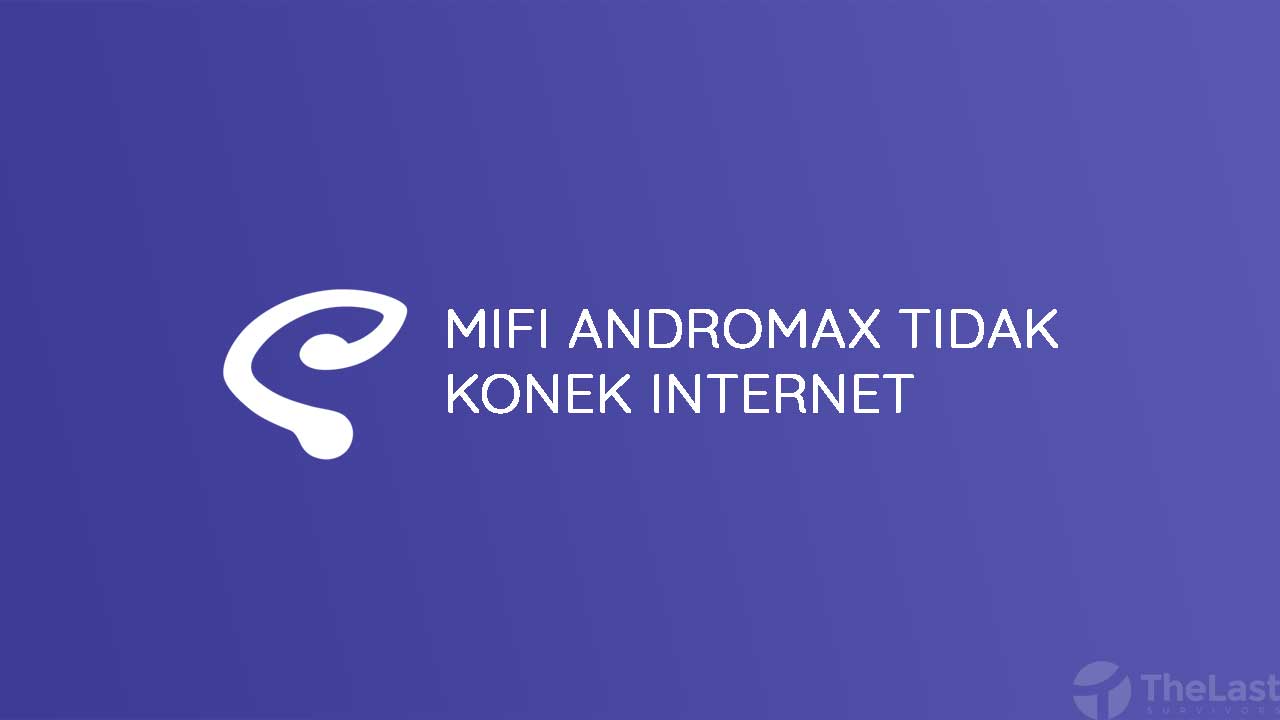MiFi Andromax Tidak Konek Internet