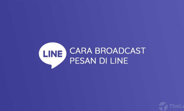 Cara Broadcast Di LINE
