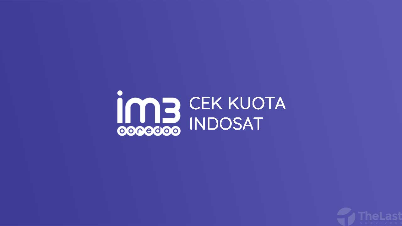 Cara Cek Kuota Indosat