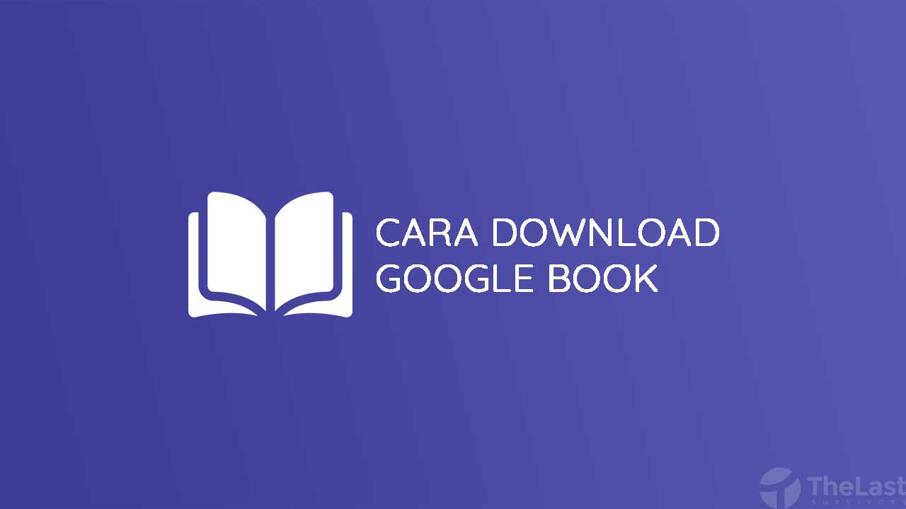 Cara Download Google Book