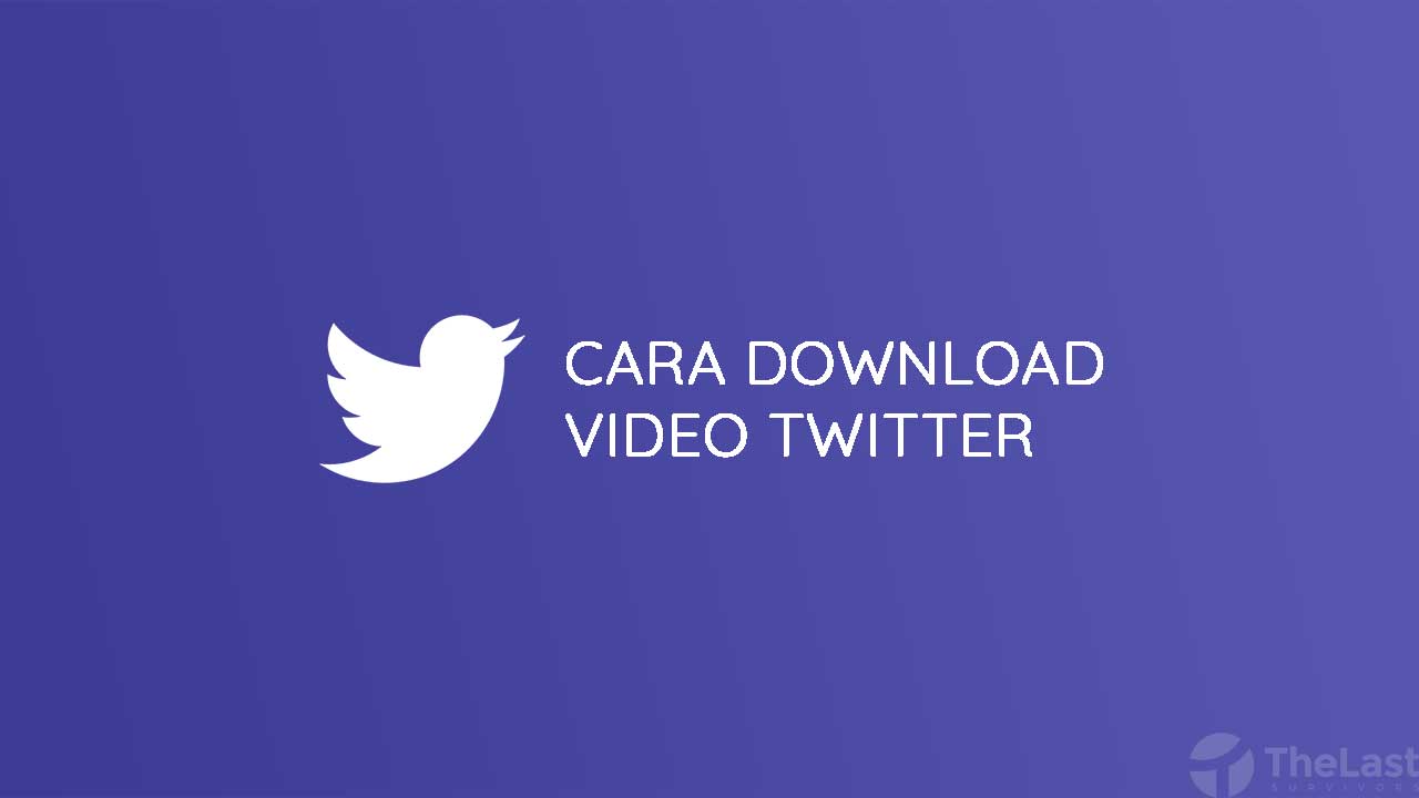 Cara Download Video Twitter