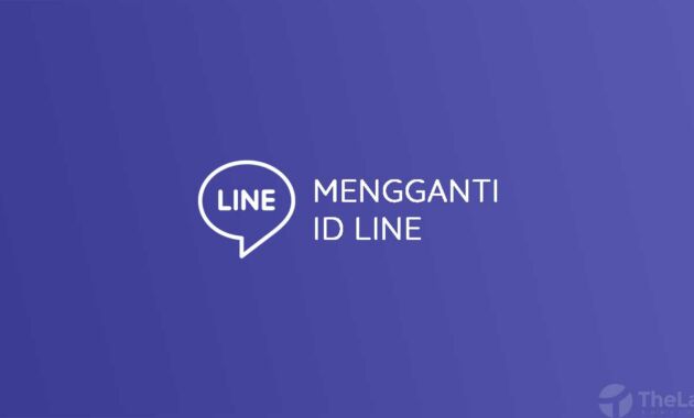 Cara Mengganti ID Line