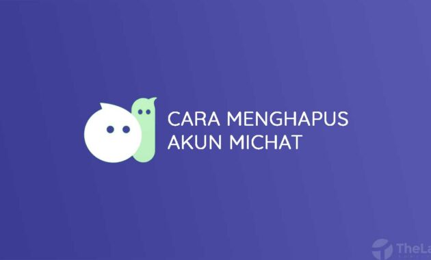 Cara Menghapus Akun Michat