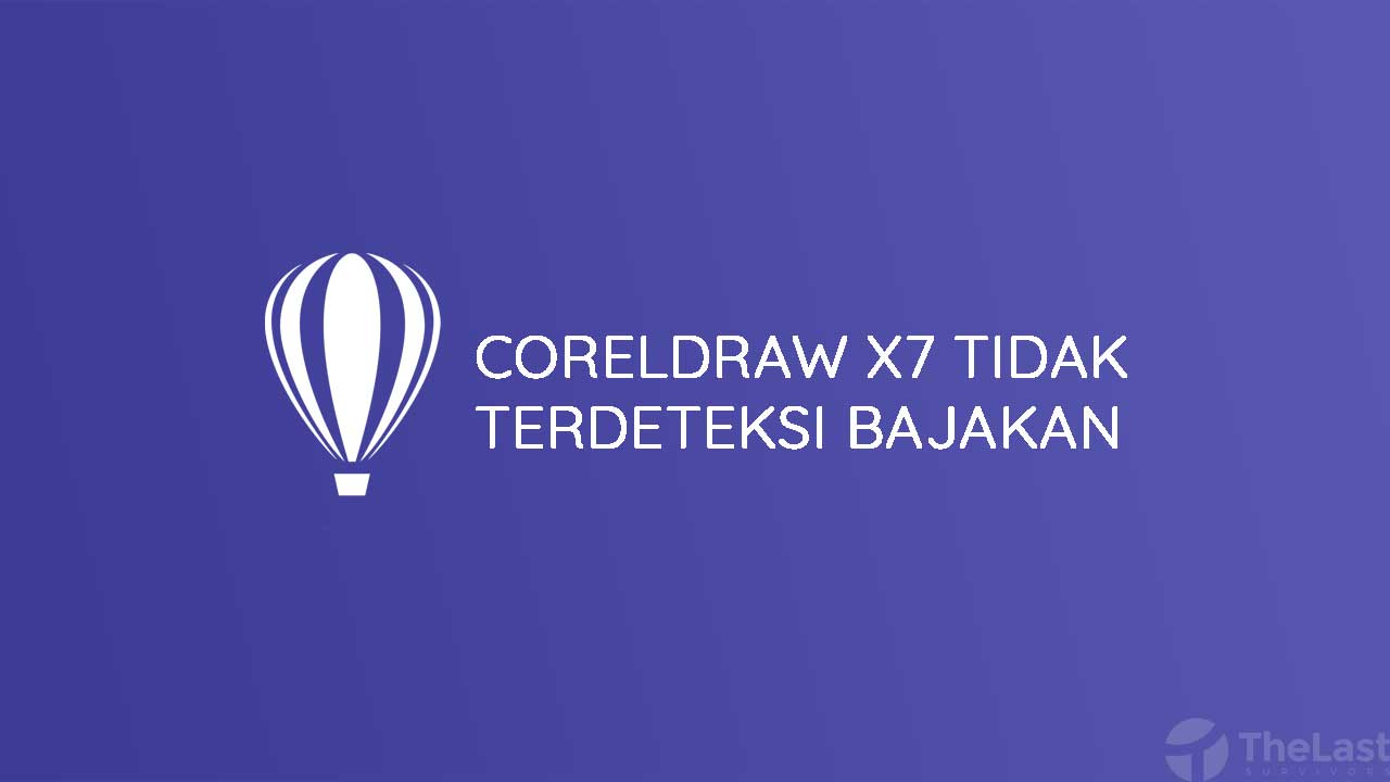 Coreldraw X7 Tidak Terdeteksi Bajakan