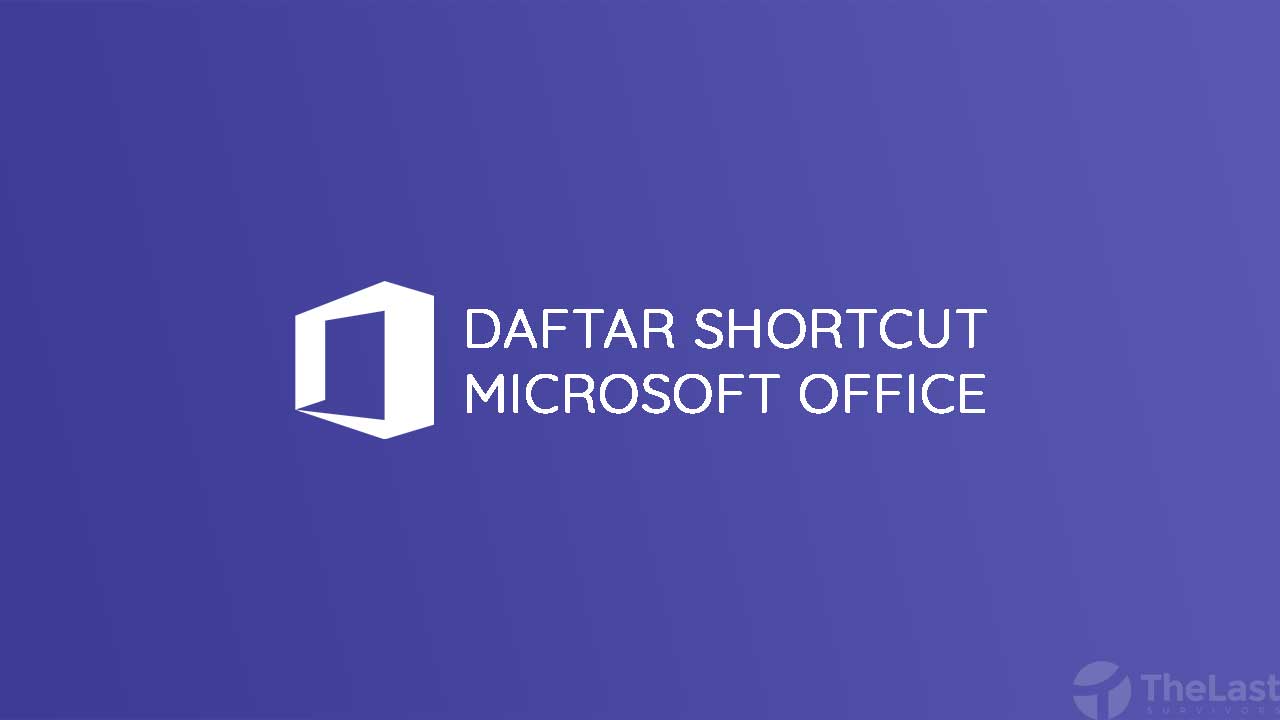 Shortcut Microsoft Office