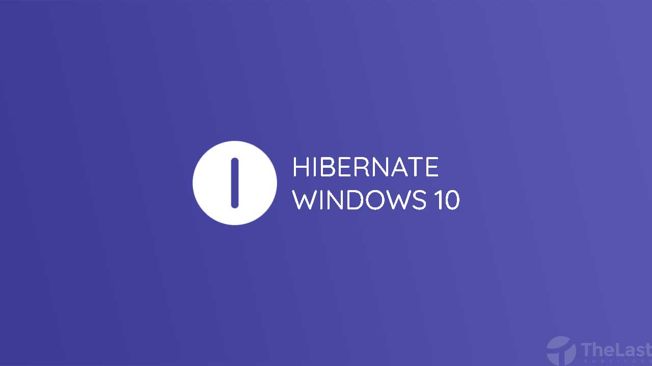 Hibernate Windows 10