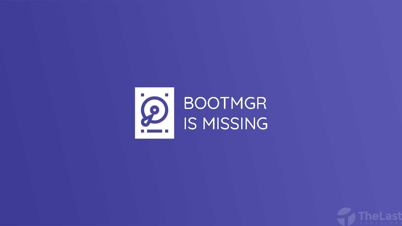 Bootmgr Is Missing