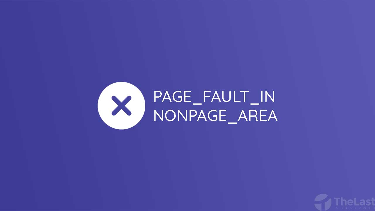 Page Fault In Nonpaged Area
