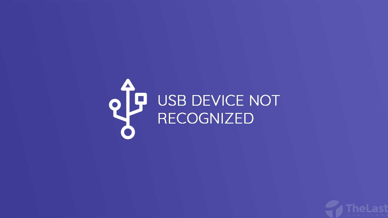 Cara Mengatasi USB Device Not Recognized