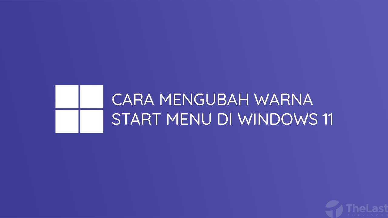 Cara Mengubah Warna Di Start Menu Windows 11
