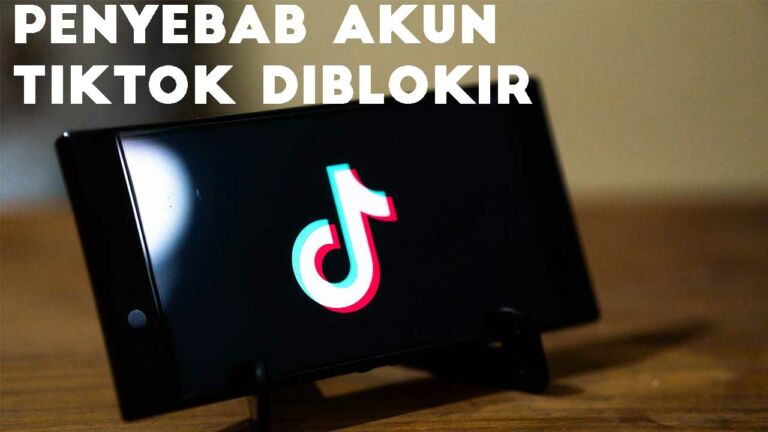 5 Cara Mengatasi Akun TikTok Diblokir / Banned Permanen