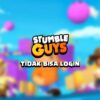 Cara Mengatasi Stumble Guys Tidak Bisa Login