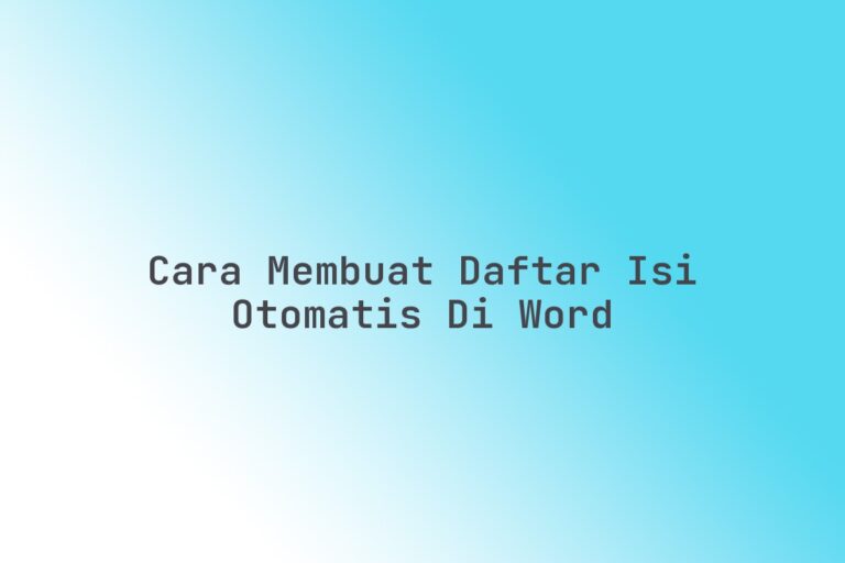√ Cara membuat daftar isi otomatis di Word - Thelastsurvivors